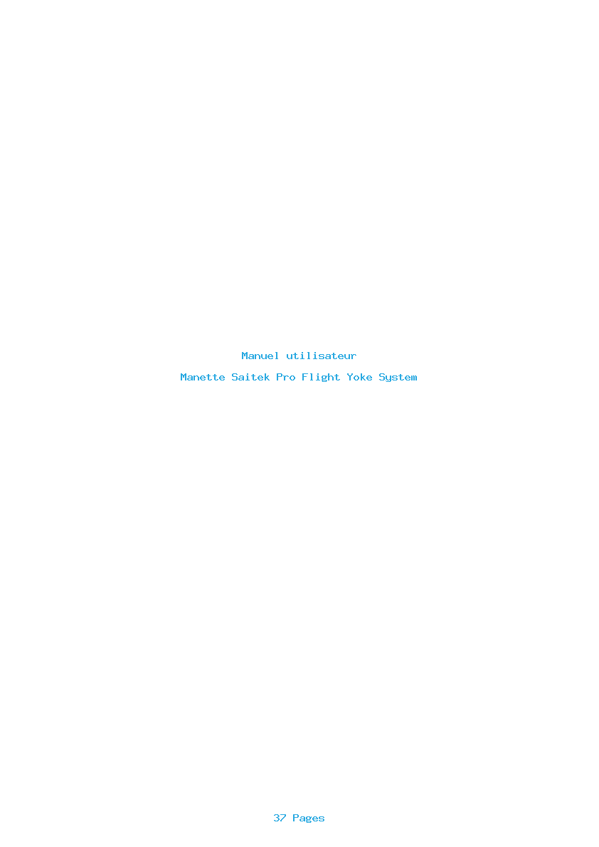 Page 1 de la notice Manuel utilisateur Saitek Pro Flight Yoke System