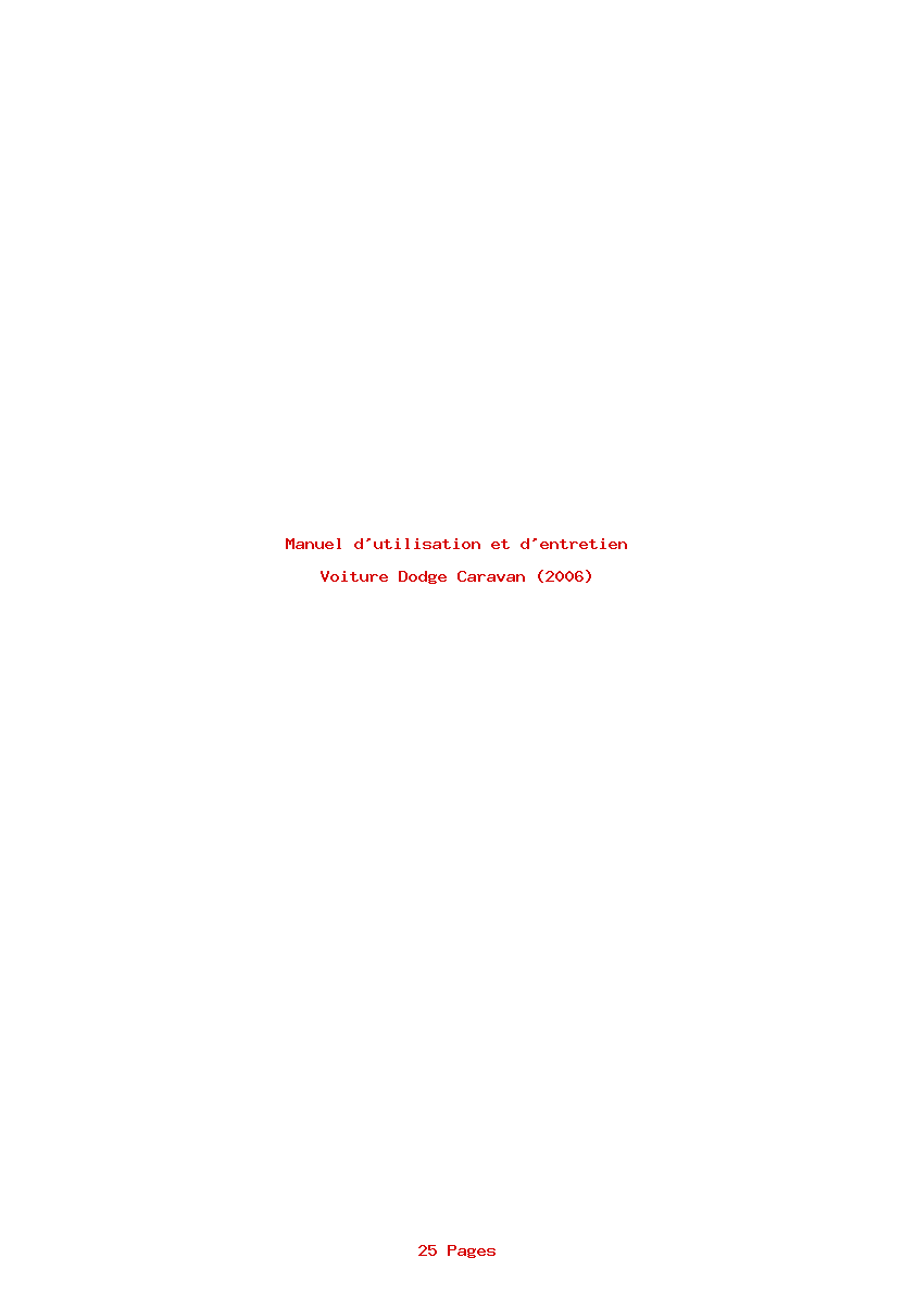 Page 1 de la notice Manuel d'utilisation et d'entretien Dodge Caravan (2006)
