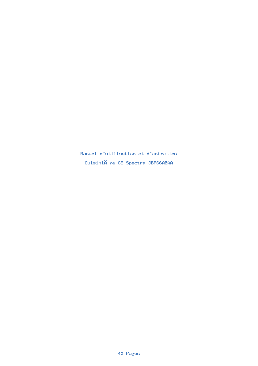 Page 1 de la notice Manuel d'utilisation et d'entretien GE Spectra JBP66ABAA