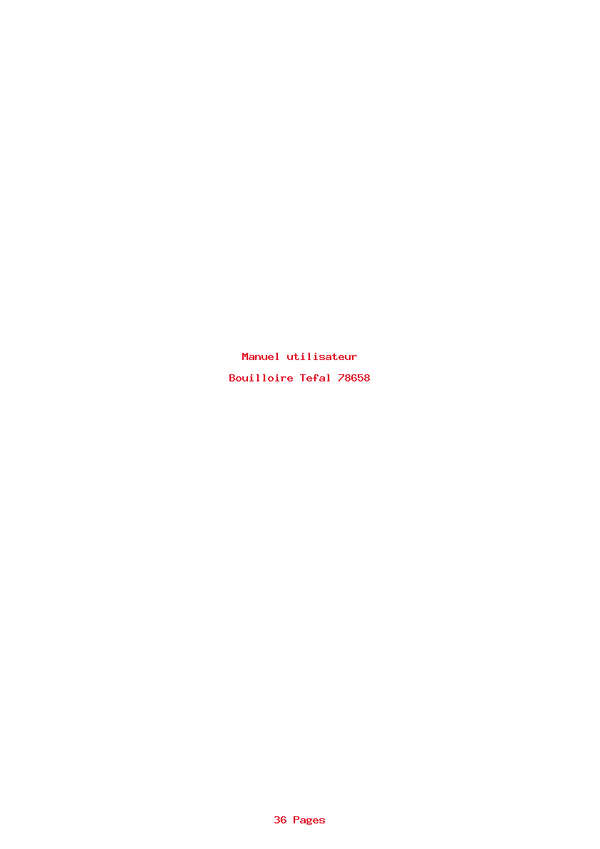 Page 1 de la notice Manuel utilisateur Tefal 78658