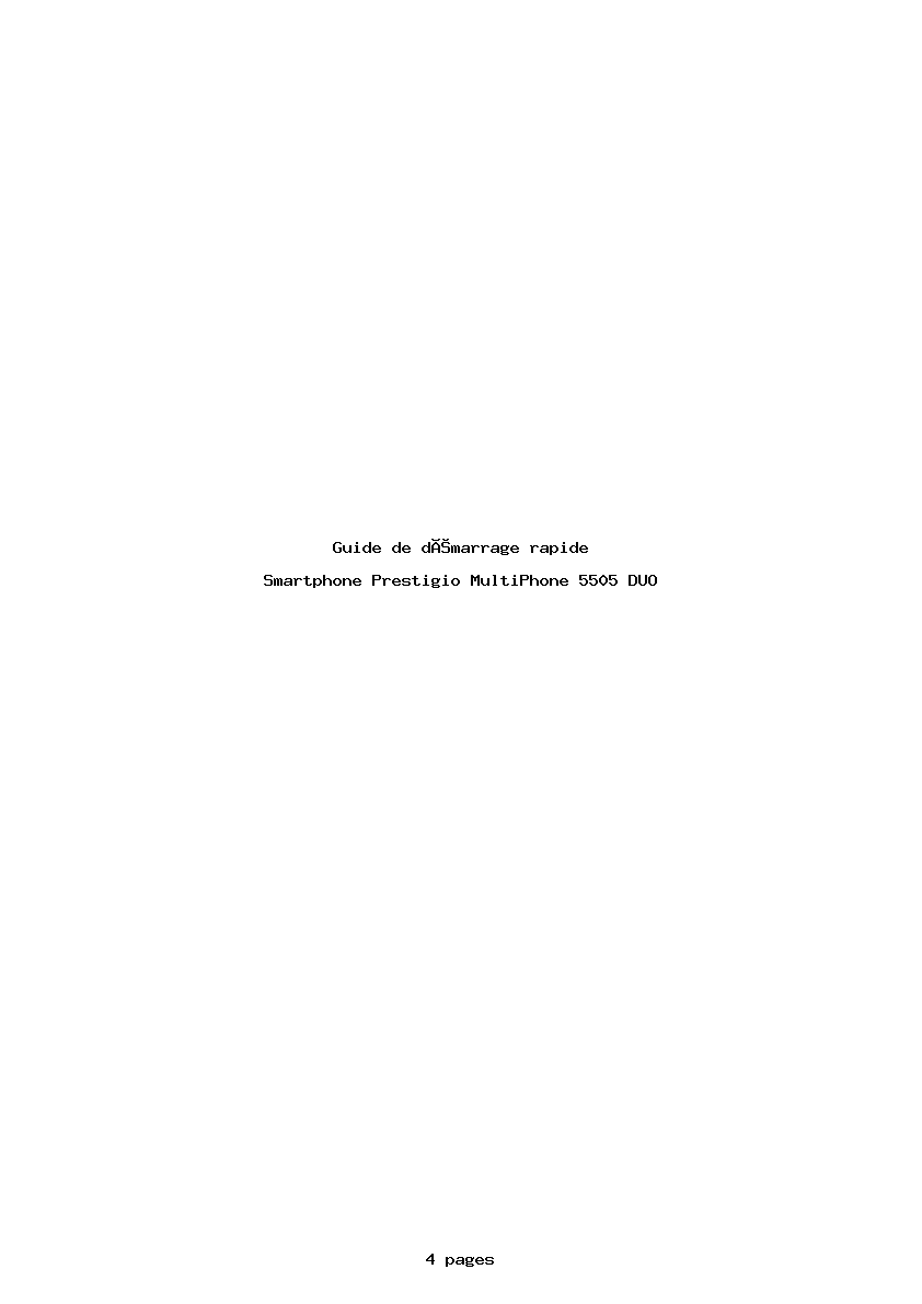 Page 1 de la notice Guide de démarrage rapide Prestigio MultiPhone 5505 DUO