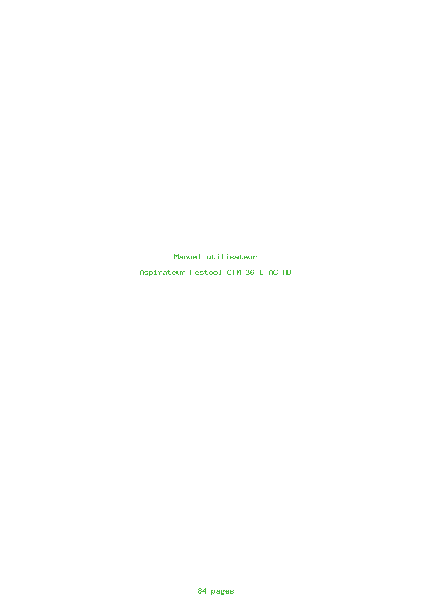 Page 1 de la notice Manuel utilisateur Festool CTM 36 E AC HD