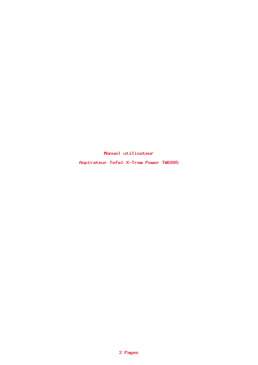 Page 1 de la notice Manuel utilisateur Tefal X-Trem Power TW6885