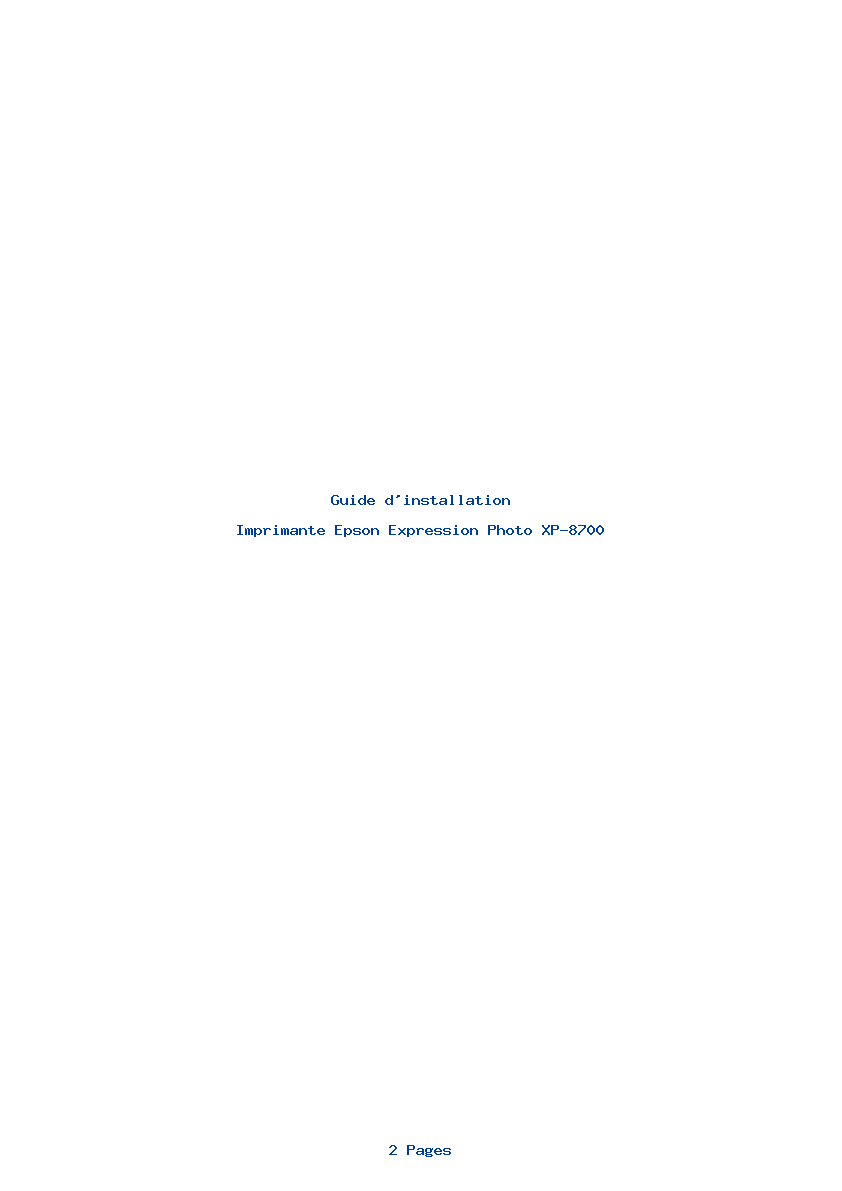 Page 1 de la notice Guide d'installation Epson Expression Photo XP-8700