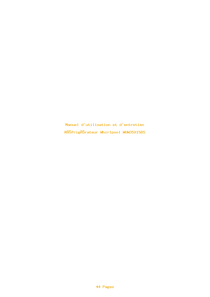Page 1 de la notice Manuel d'utilisation et d'entretien Whirlpool WUW35X15DS