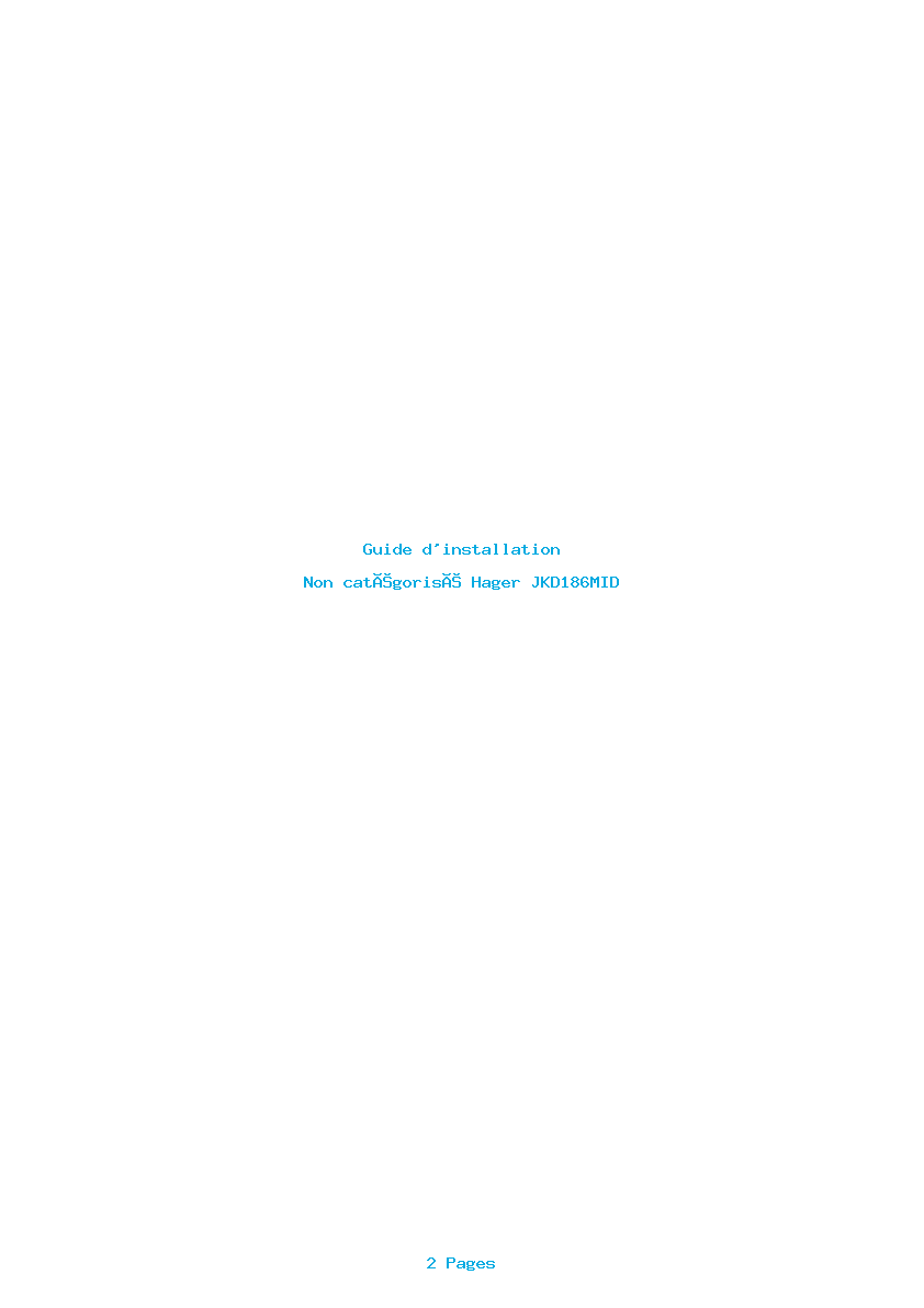 Page 1 de la notice Guide d'installation Hager JKD186MID