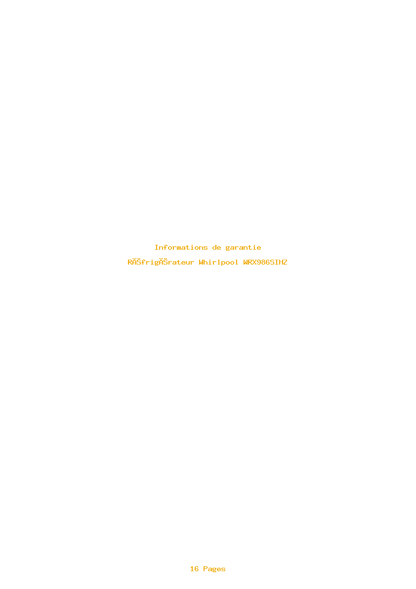 Page 1 de la notice Informations de garantie Whirlpool WRX986SIHZ
