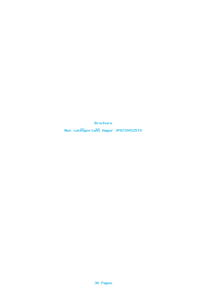 Page 1 de la notice Brochure Hager JPA7200S25TX